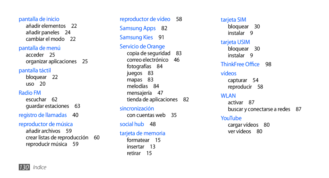 Samsung GT-S5830UWAFOP, GT-S5830UWAXEC, GT-S5830RWAATL Organizar aplicaciones , Tienda de aplicaciones 82 sincronización 